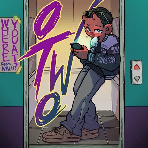 WHERE YOU AT(FEAT. WALO) - OTWO,OTWO (오투)