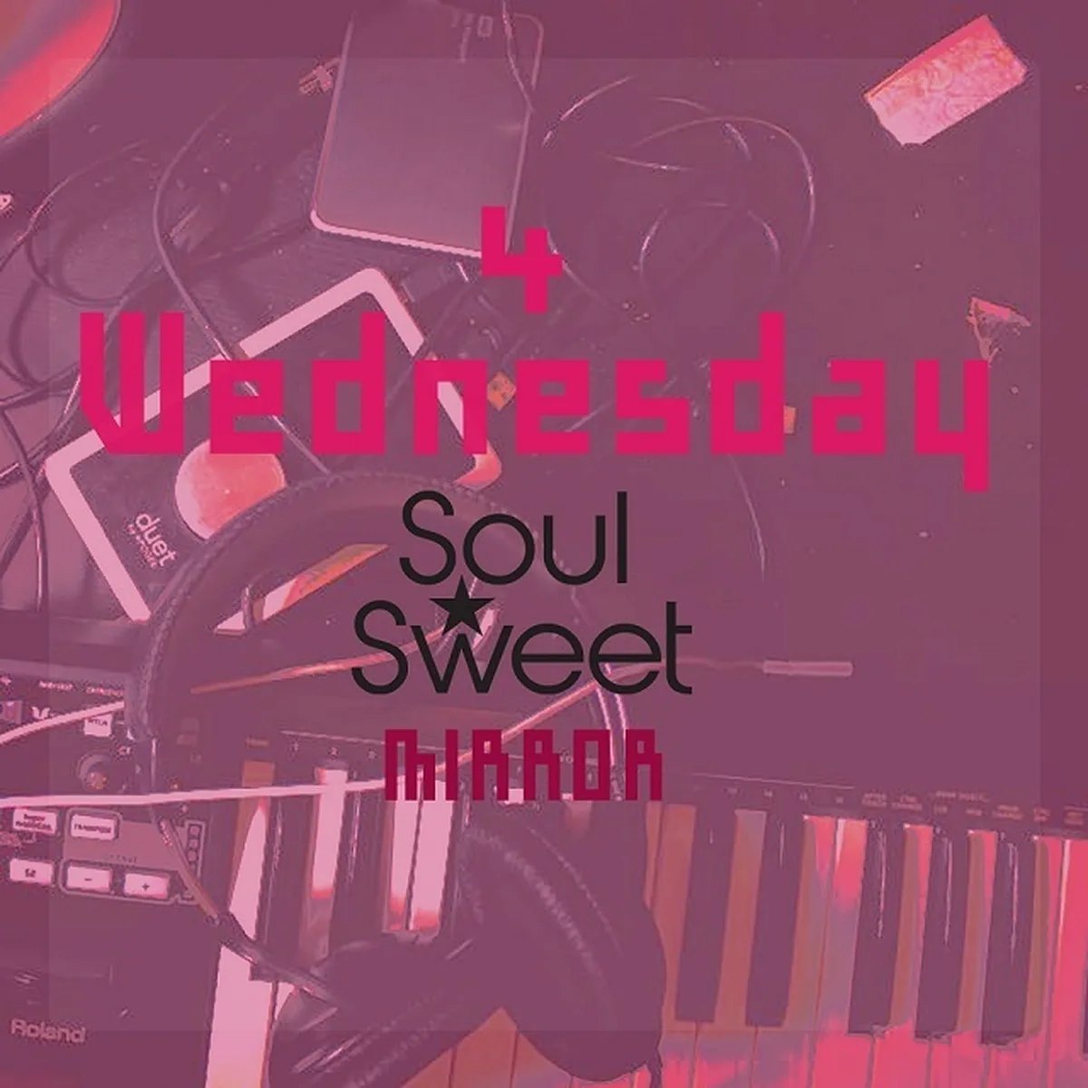 MIRROR - SOULSWEET