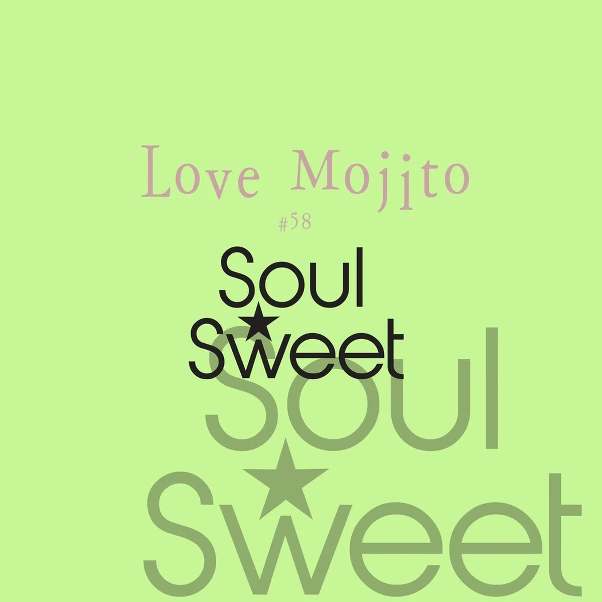 LOVE MOJITO - SOULSWEET(소울스윗),소울스윗