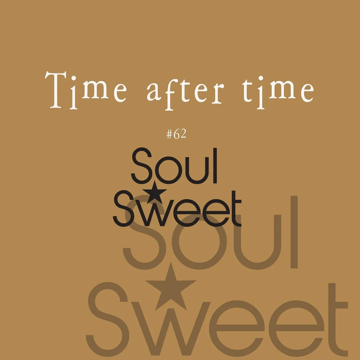TIME AFTER TIME - SOULSWEET(소울스윗)